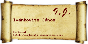 Ivánkovits János névjegykártya